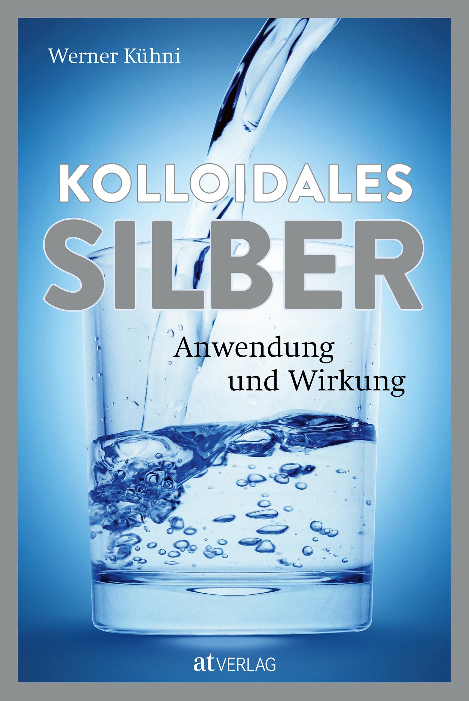 Vorderes Coverbild Kolloidales Silber