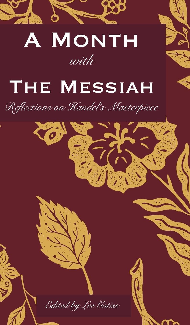 Vorderes Coverbild A Month with the Messiah