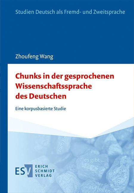 Vorderes Coverbild Chunks in der gesprochenen Wissenschaftssprache des Deutschen