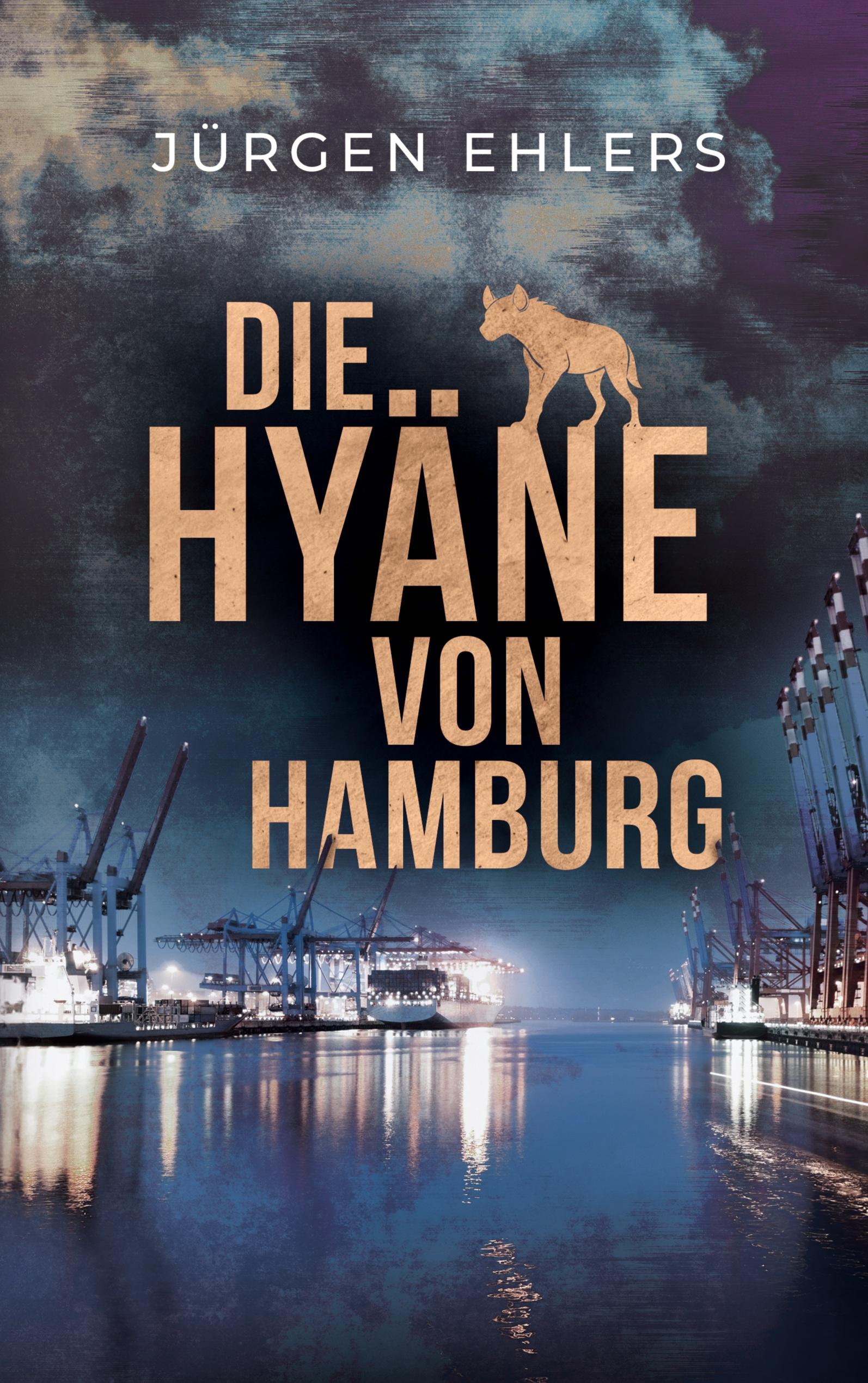 Vorderes Coverbild Die Hyäne von Hamburg
