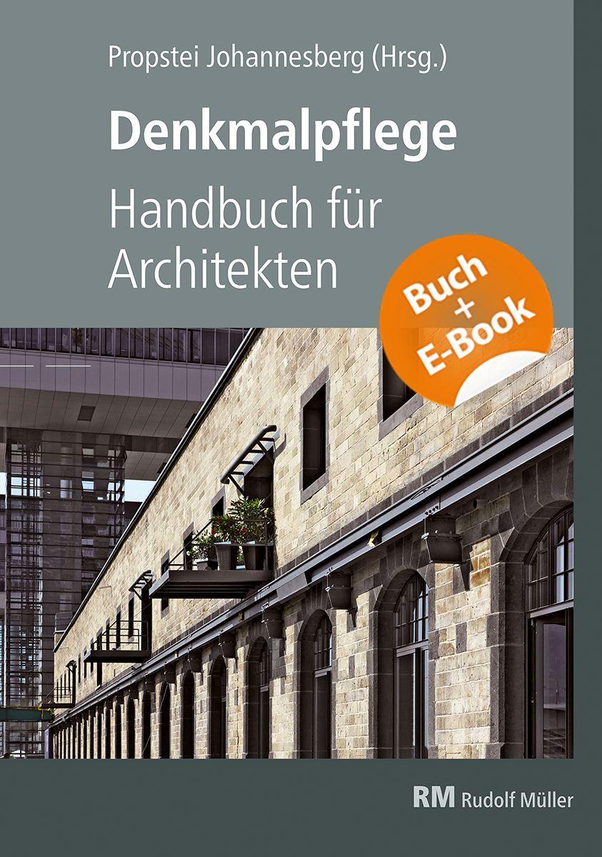 Vorderes Coverbild Denkmalpflege - Handbuch für Architekten - mit E-Book (PDF)