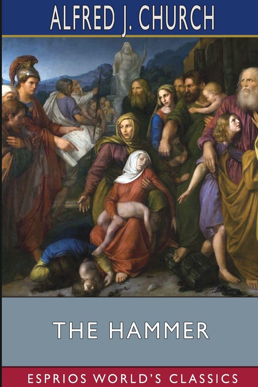 Vorderes Coverbild The Hammer (Esprios Classics)