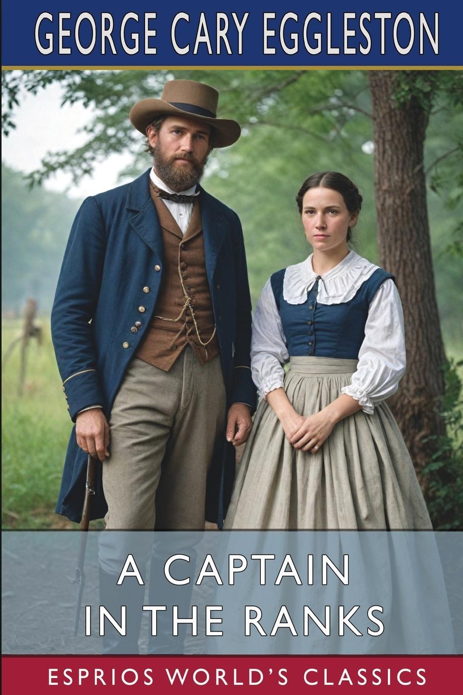 Vorderes Coverbild A Captain in the Ranks (Esprios Classics)