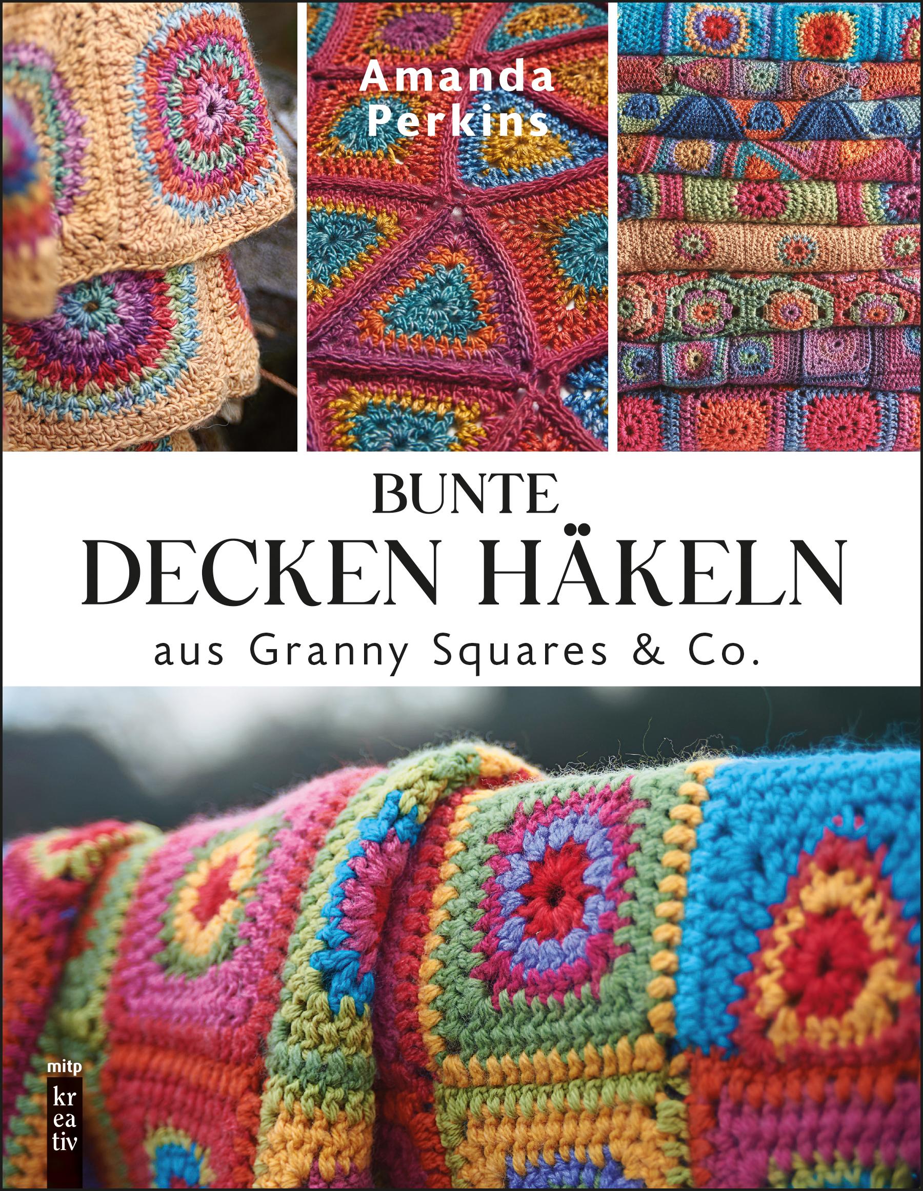 Vorderes Coverbild Bunte Decken häkeln aus Granny Squares & Co.