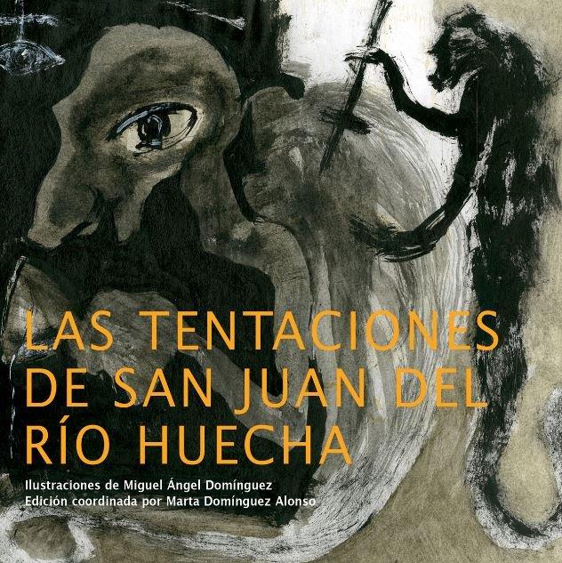Vorderes Coverbild Las tentaciones de San Juan del río Huecha
