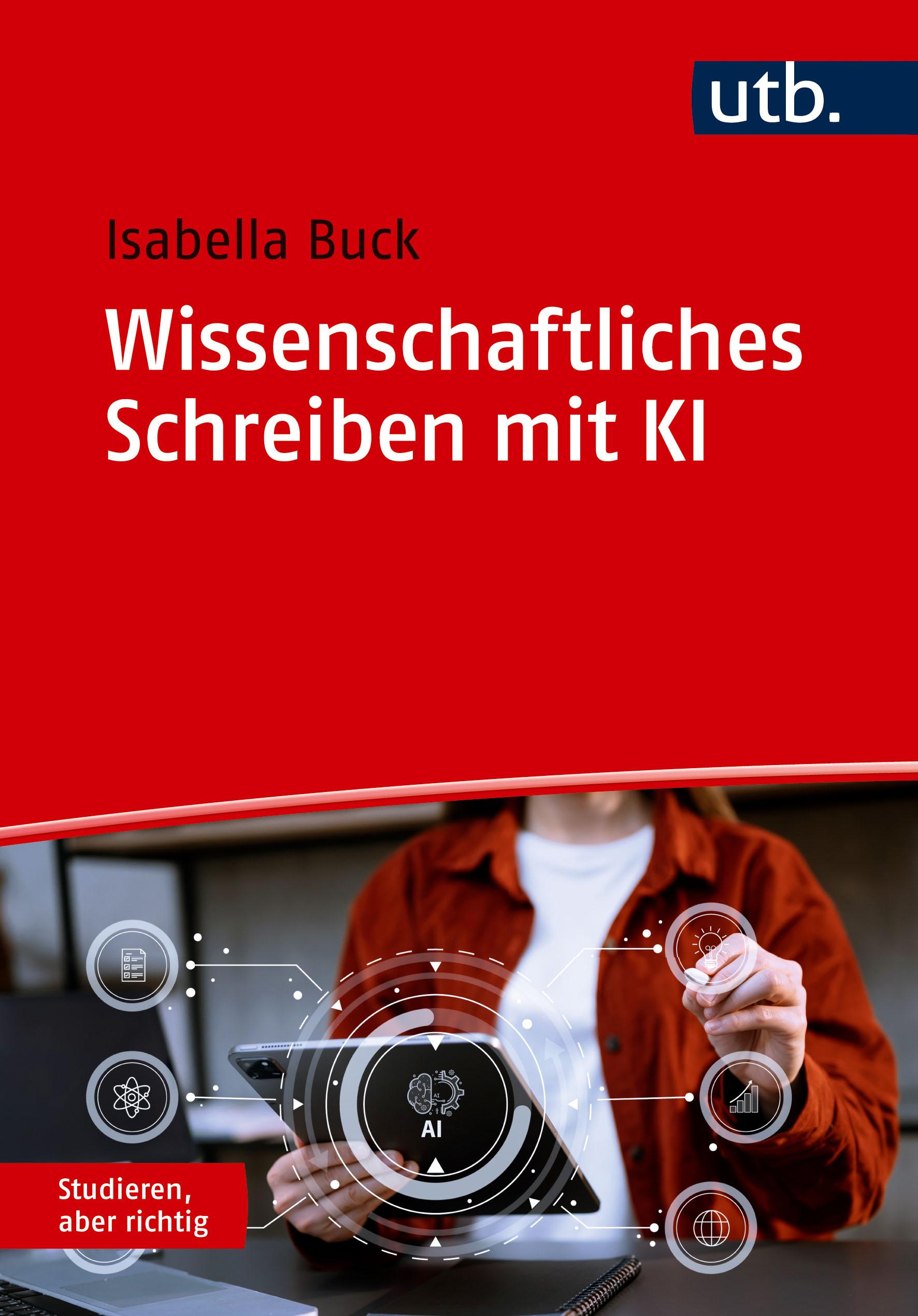 Vorderes Coverbild Wissenschaftliches Schreiben mit KI