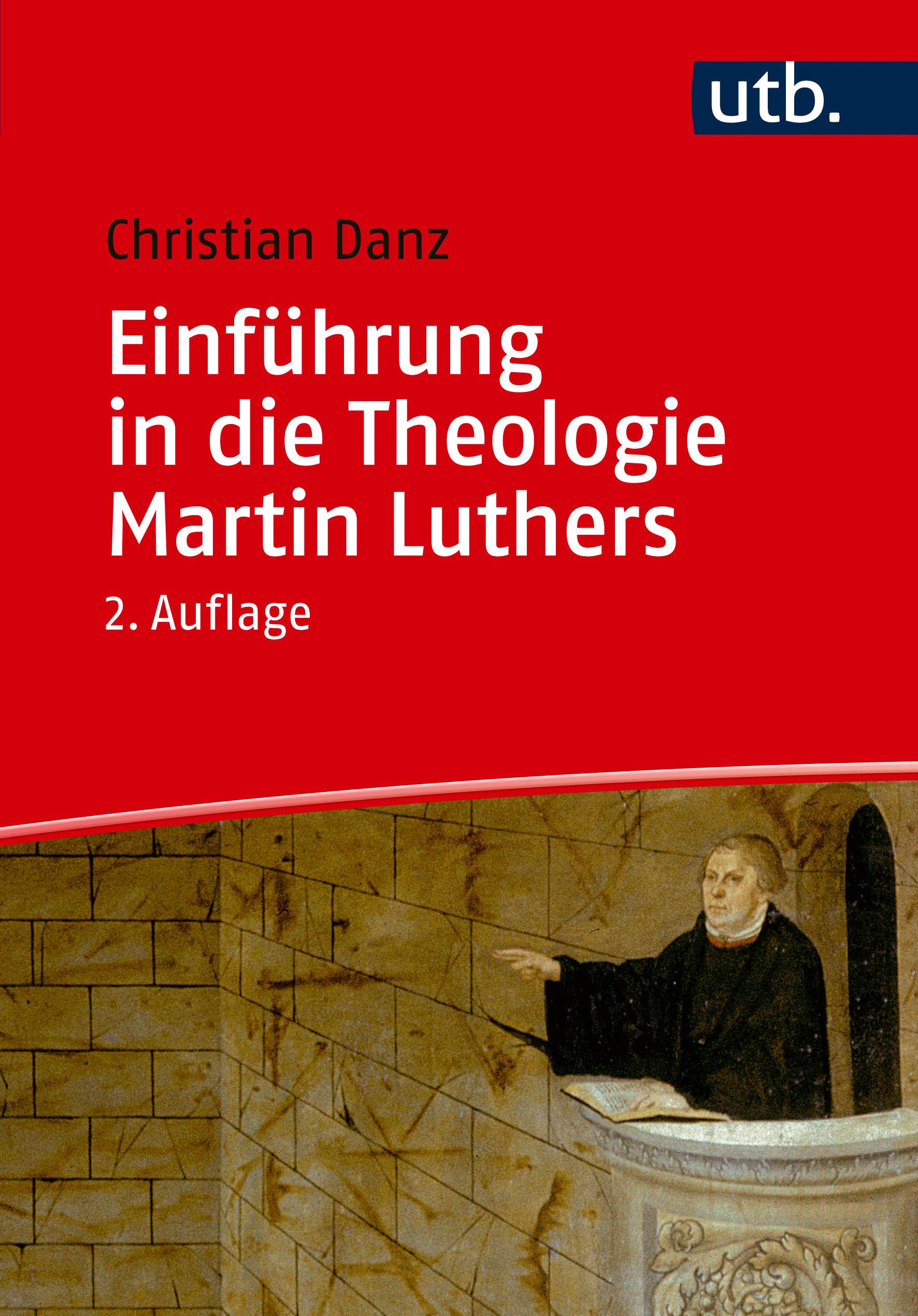 Vorderes Coverbild Einführung in die Theologie Martin Luthers