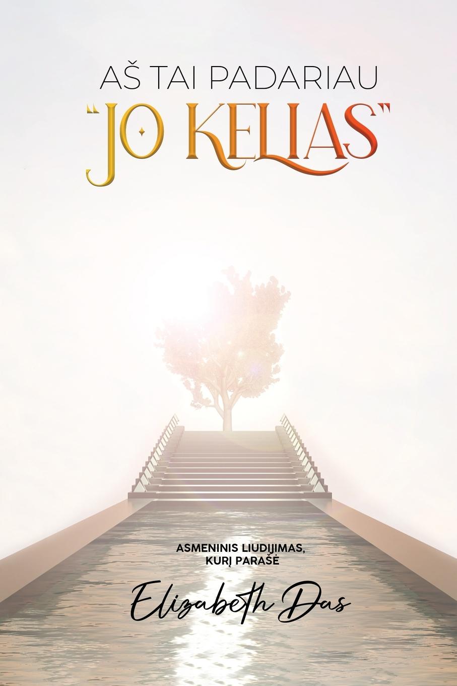 Vorderes Coverbild A¿ tai padariau "Jo kelias" Lithuanian