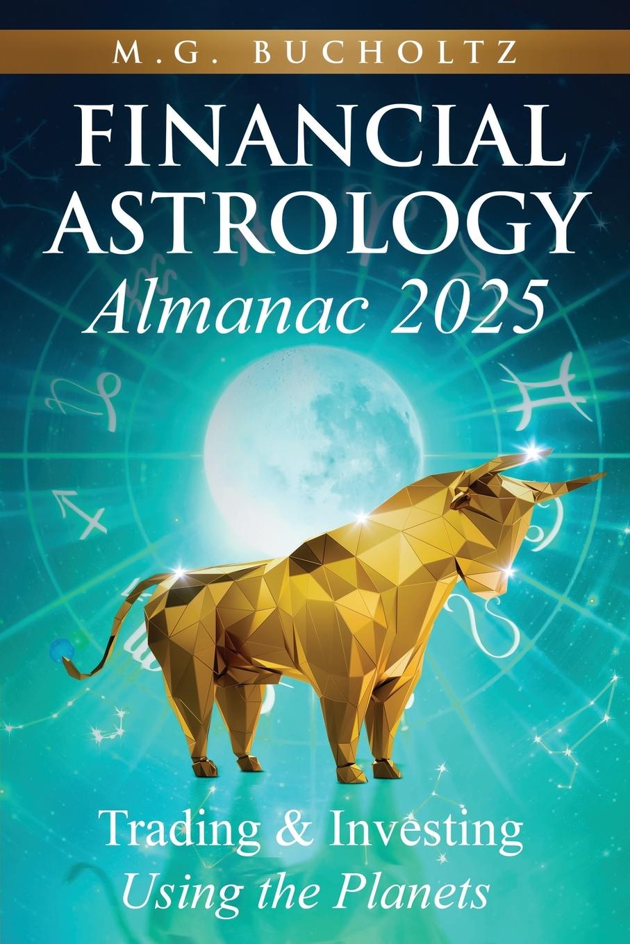 Vorderes Coverbild Financial Astrology Almanac 2025