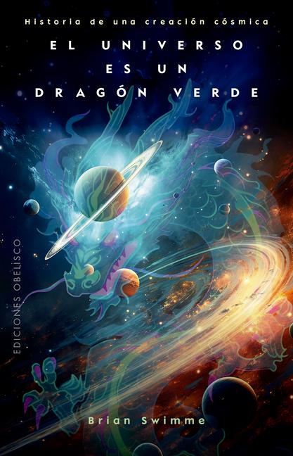 Vorderes Coverbild Universo Es Un Dragón Verde, El