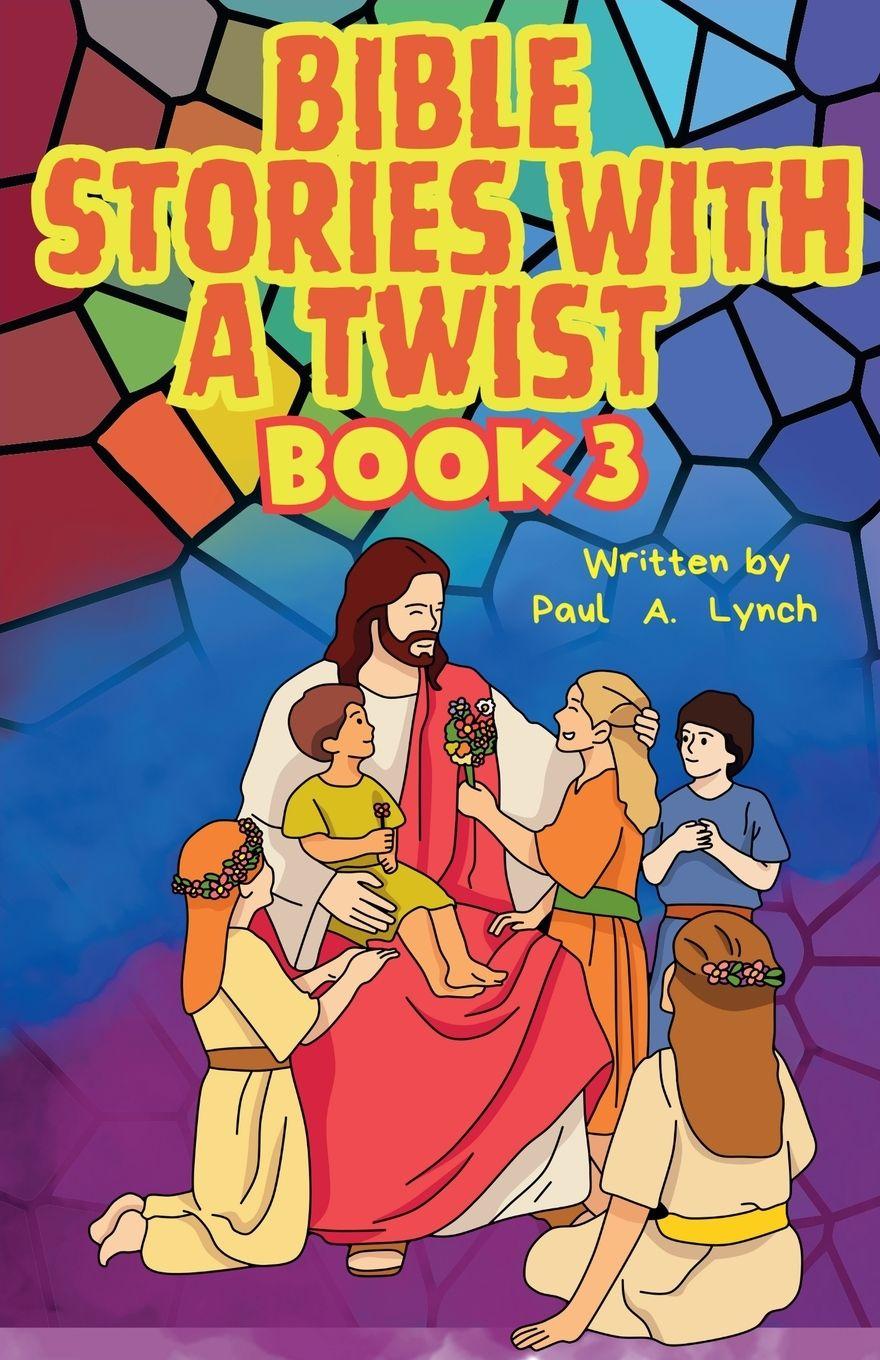Vorderes Coverbild Bible Stories With A Twist