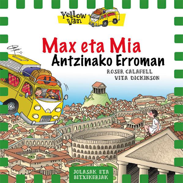 Vorderes Coverbild Max eta Mia Antzinako Erroman