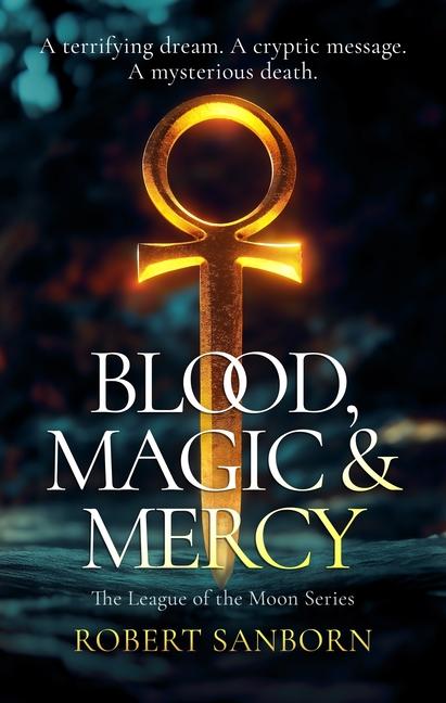 Vorderes Coverbild Blood, Magic & Mercy