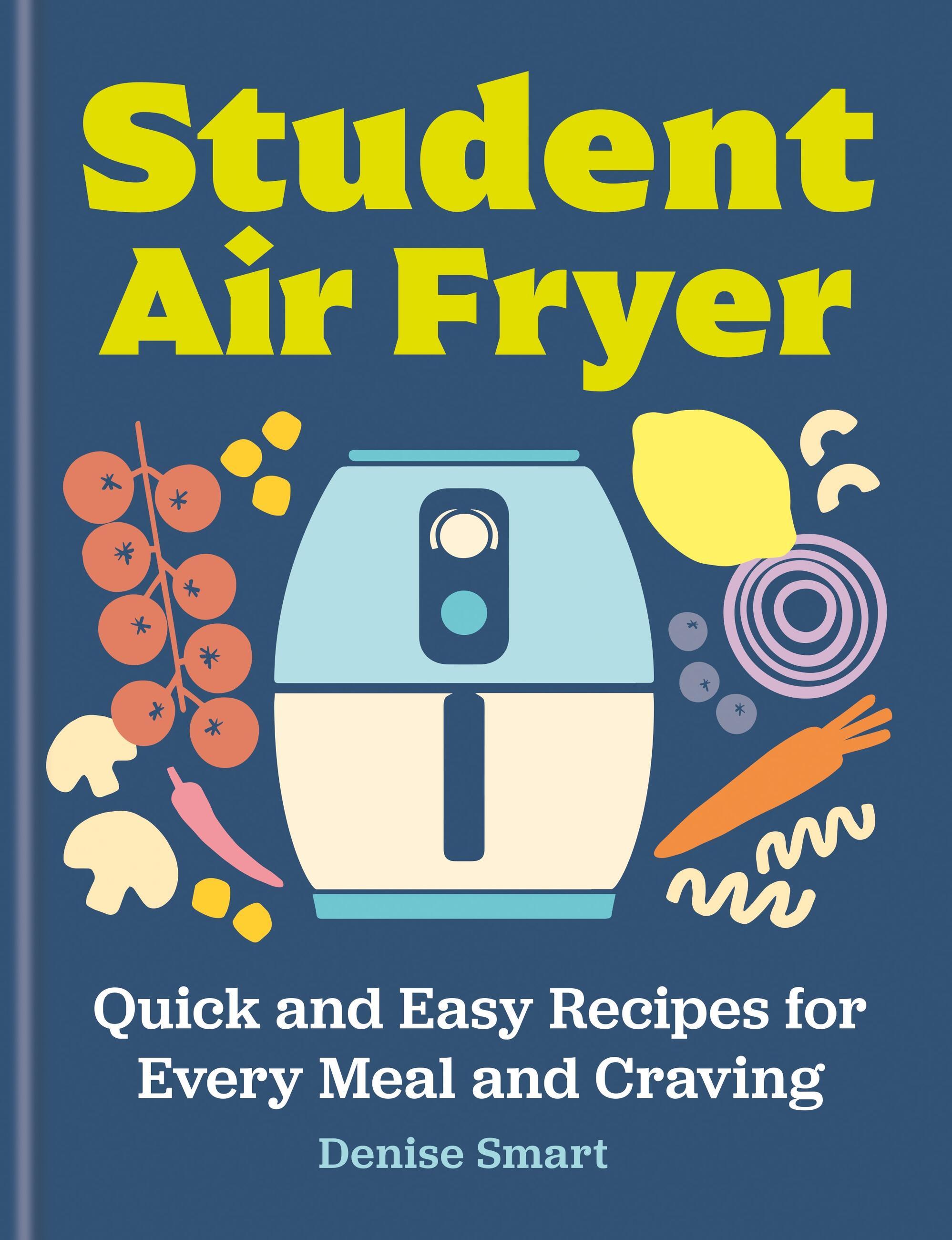 Vorderes Coverbild The Student Air Fryer