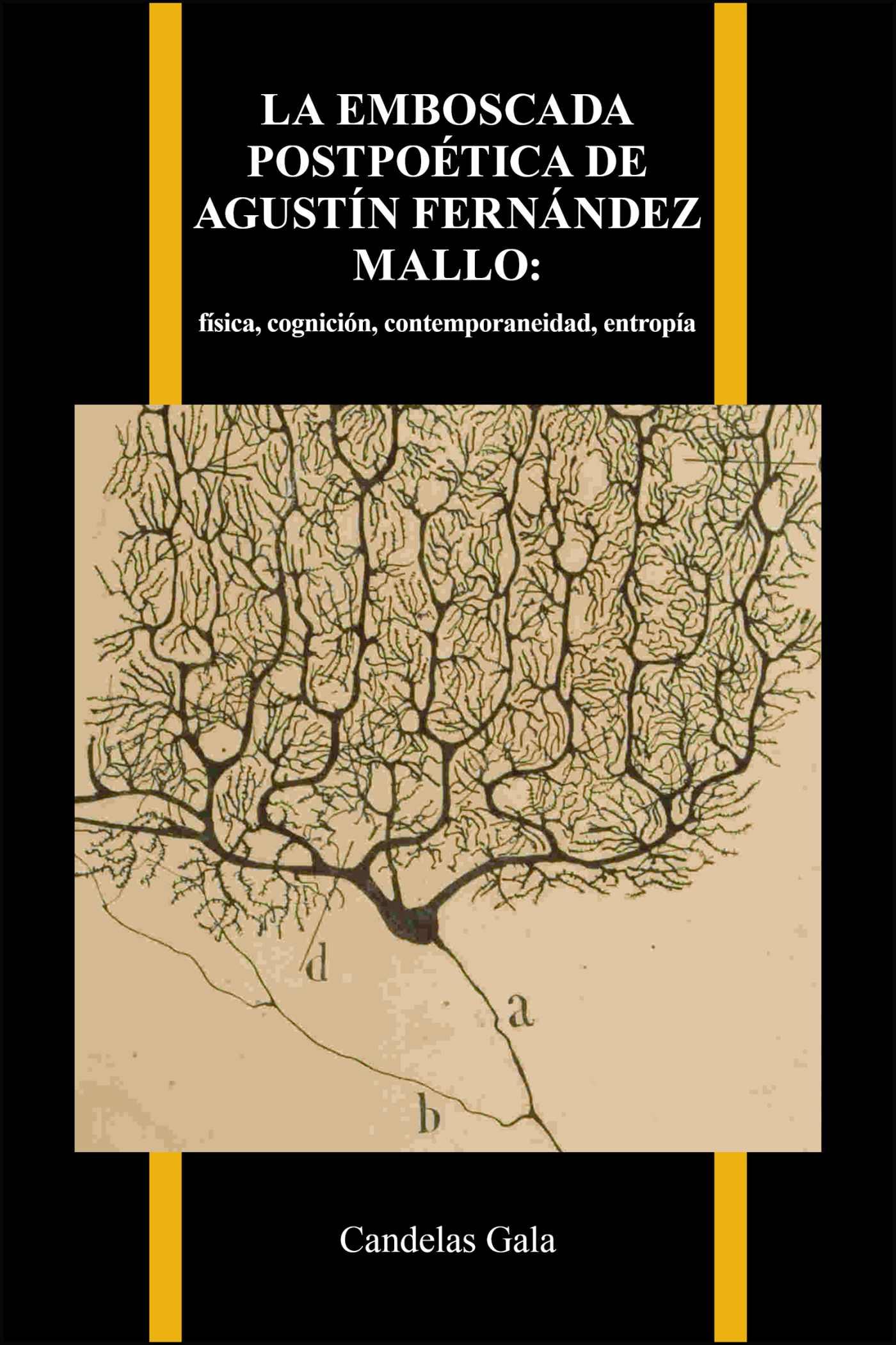 Vorderes Coverbild La Emboscada Postpoetica De Agustin Fernandez Mallo