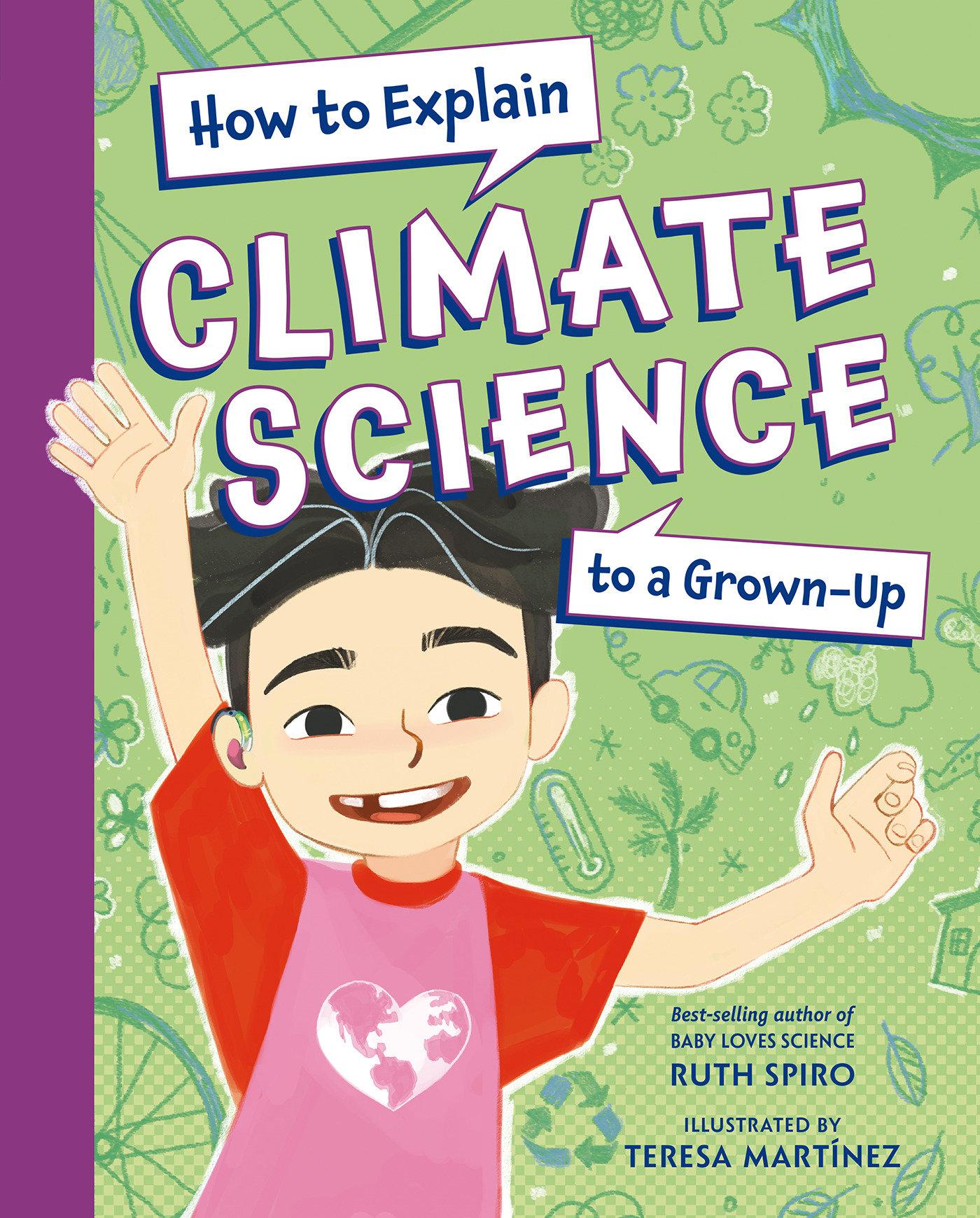 Vorderes Coverbild How to Explain Climate Science to a Grown-Up