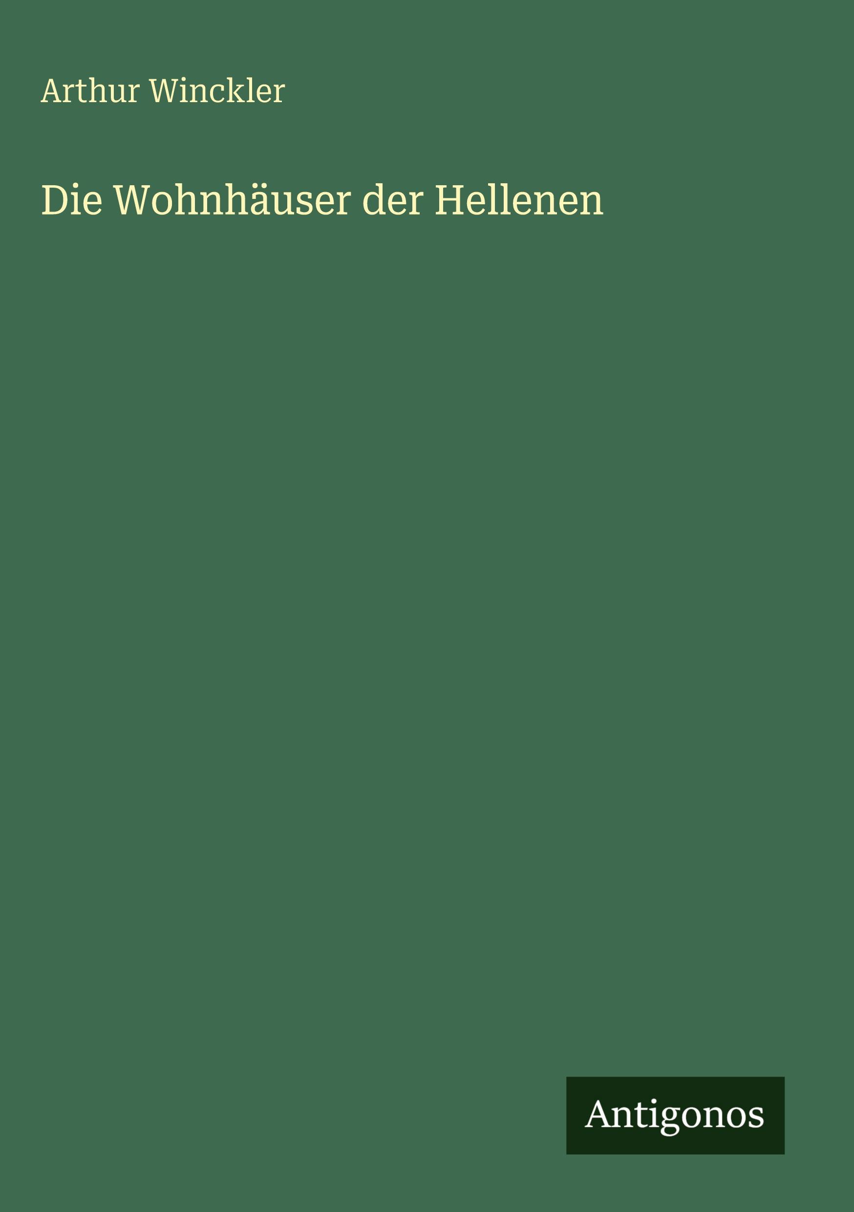 Vorderes Coverbild Die Wohnhäuser der Hellenen