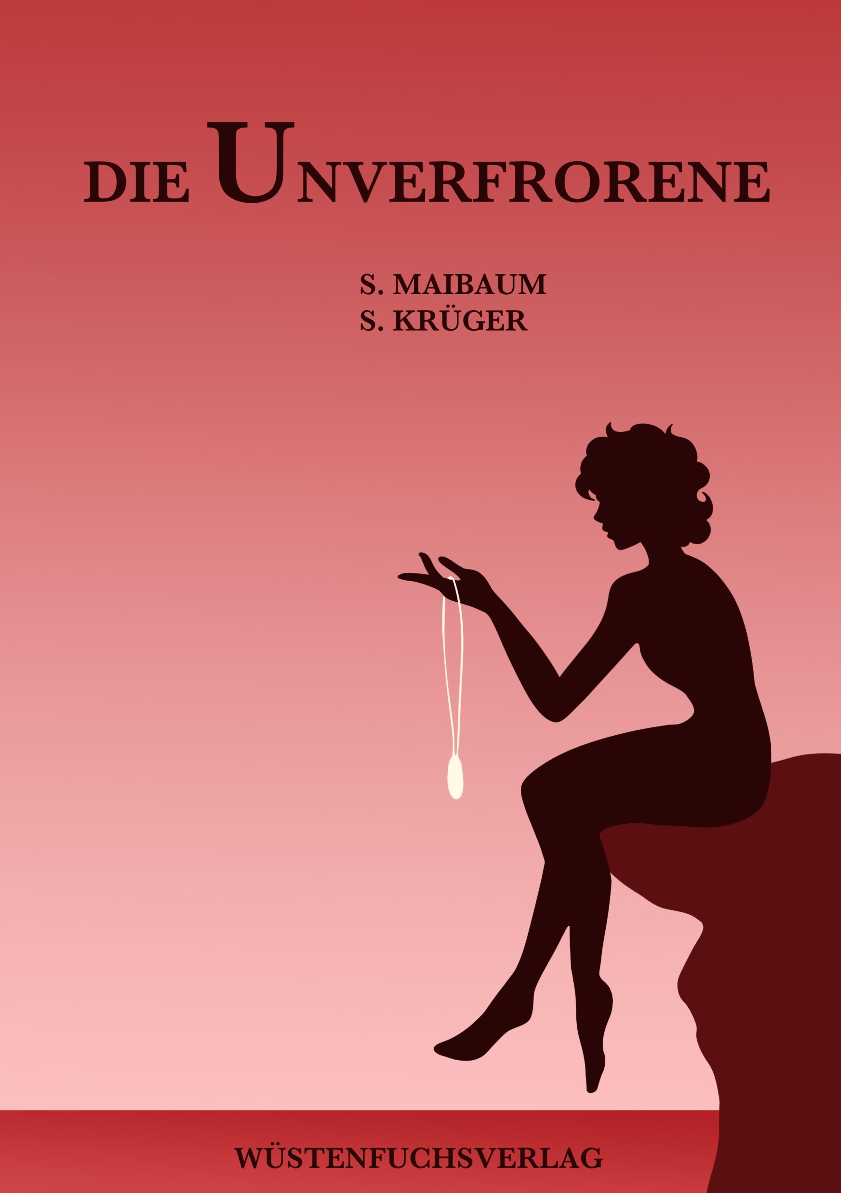 Vorderes Coverbild Die Unverfrorene