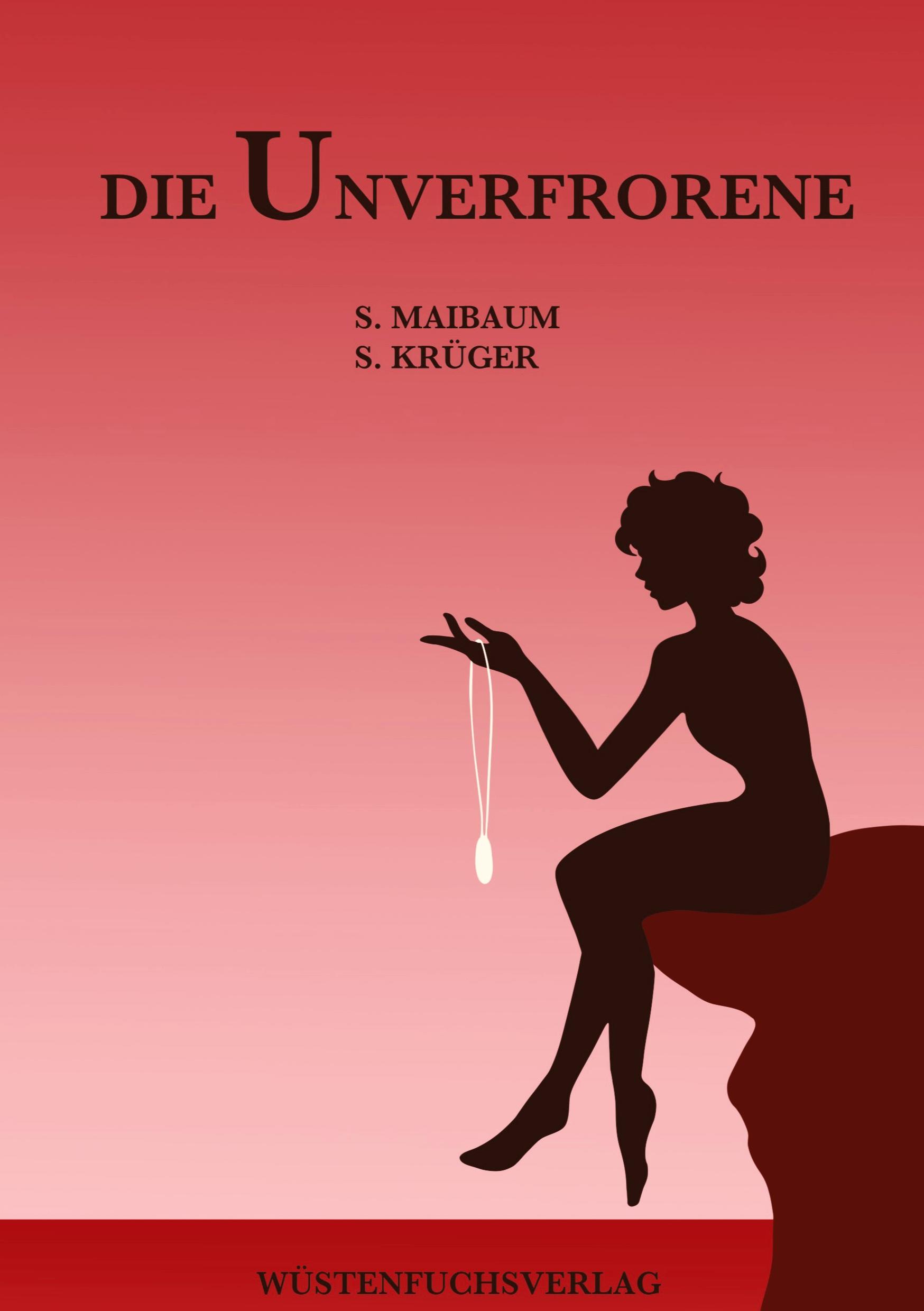 Vorderes Coverbild Die Unverfrorene