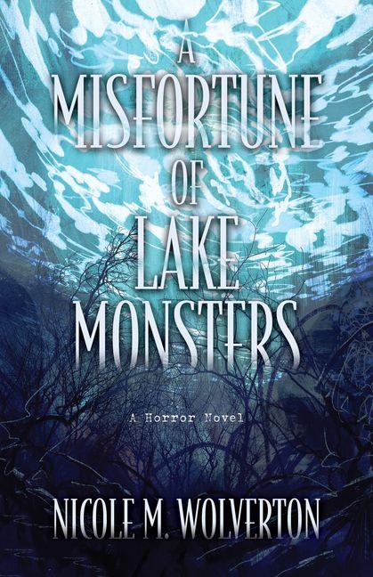 Vorderes Coverbild A Misfortune of Lake Monsters