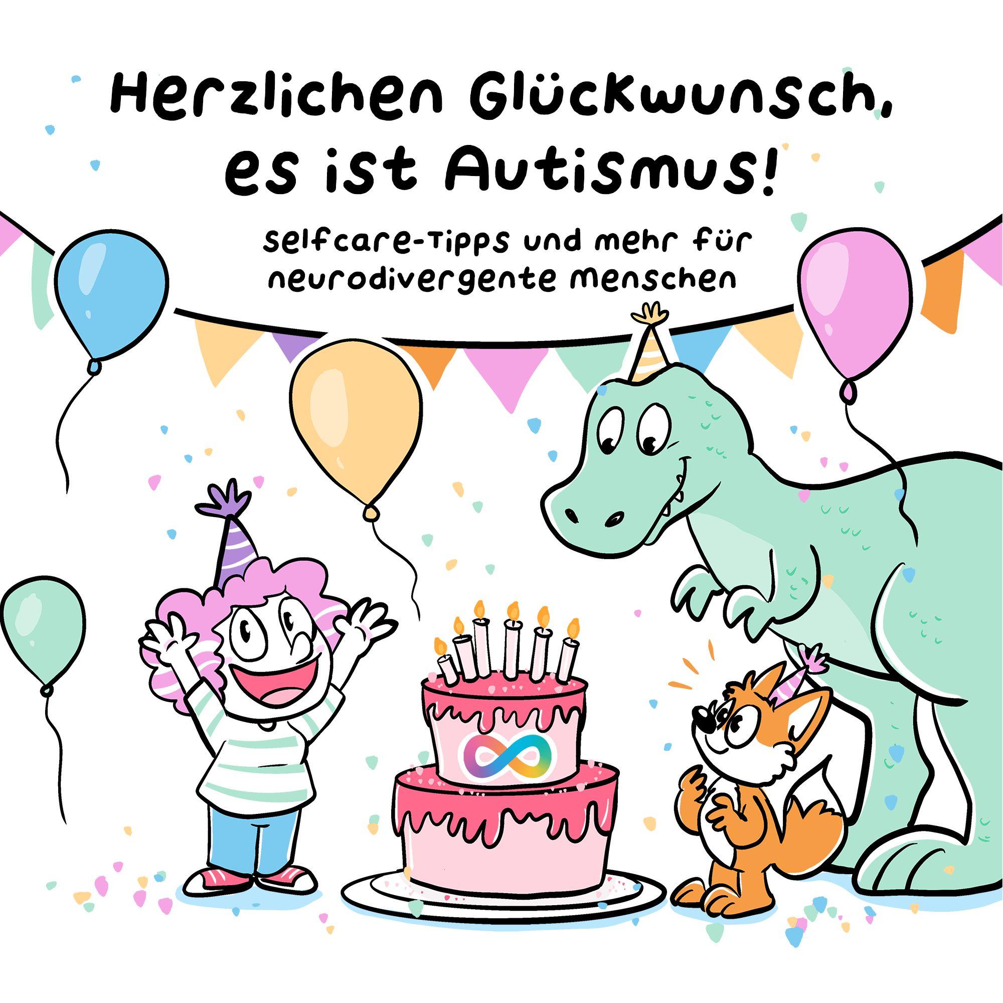 Vorderes Coverbild Herzlichen Glückwunsch, es ist Autismus! Selfcare-Tipps und mehr für neurodivergente Menschen