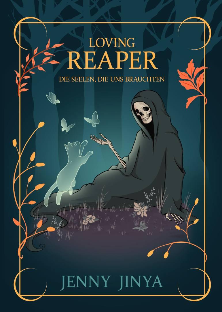 Vorderes Coverbild Loving Reaper - Die Seelen, die uns brauchten
