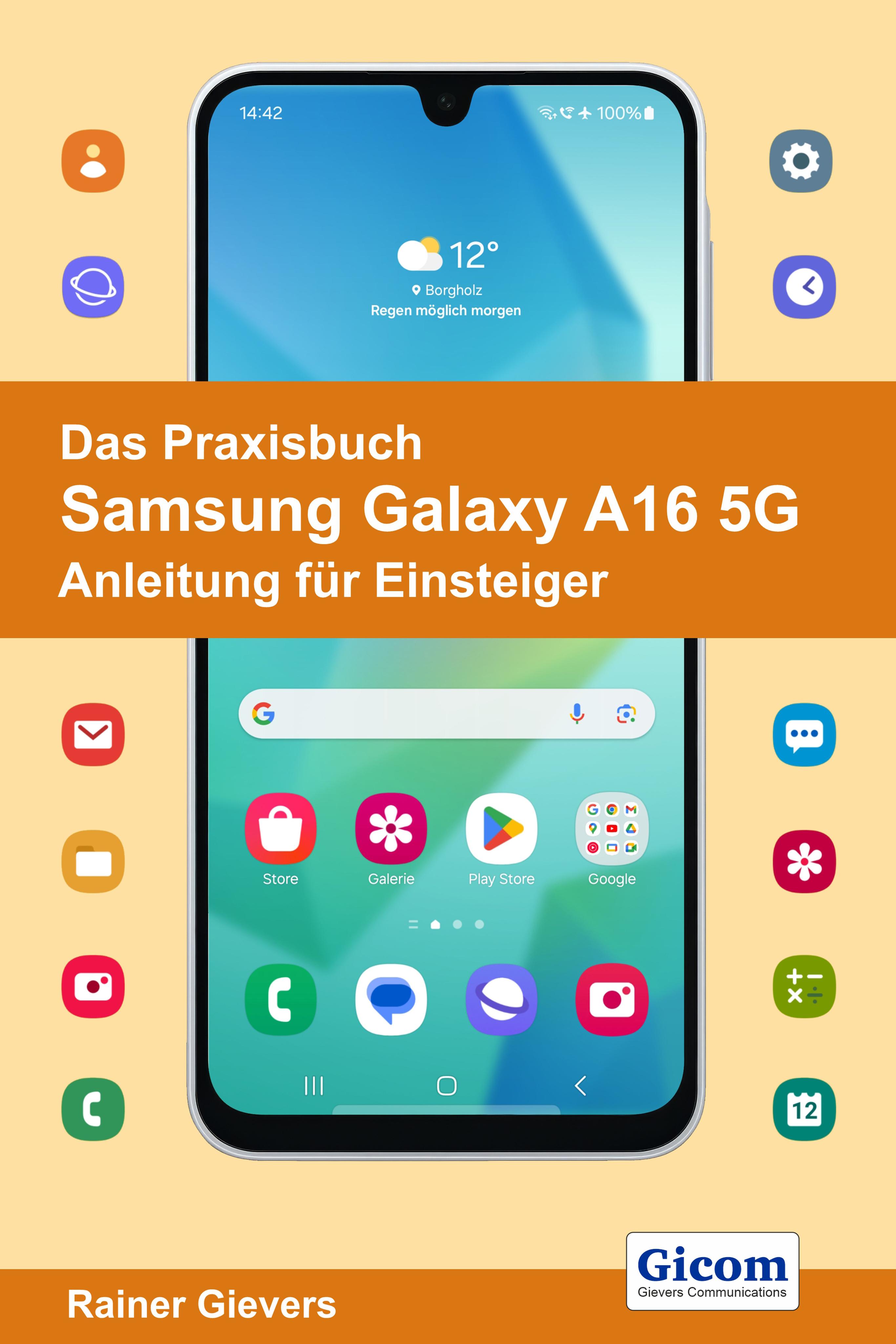 Vorderes Coverbild Das Praxisbuch Samsung Galaxy A16 5G - Anleitung für Einsteiger