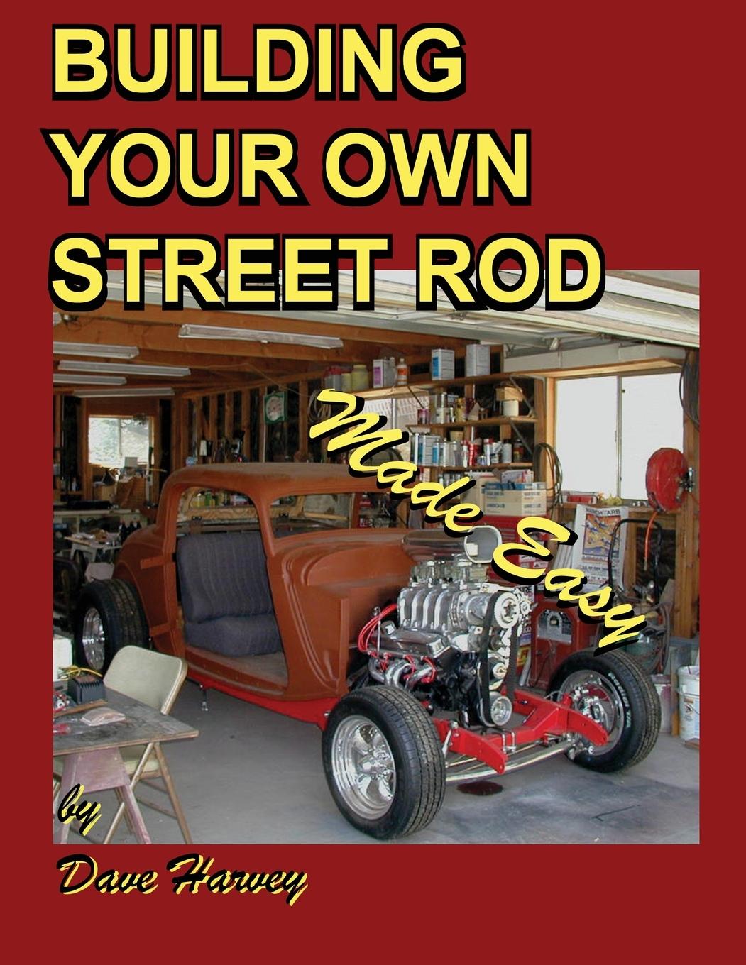 Vorderes Coverbild BUILDING YOUR OWN STREET ROD made easy