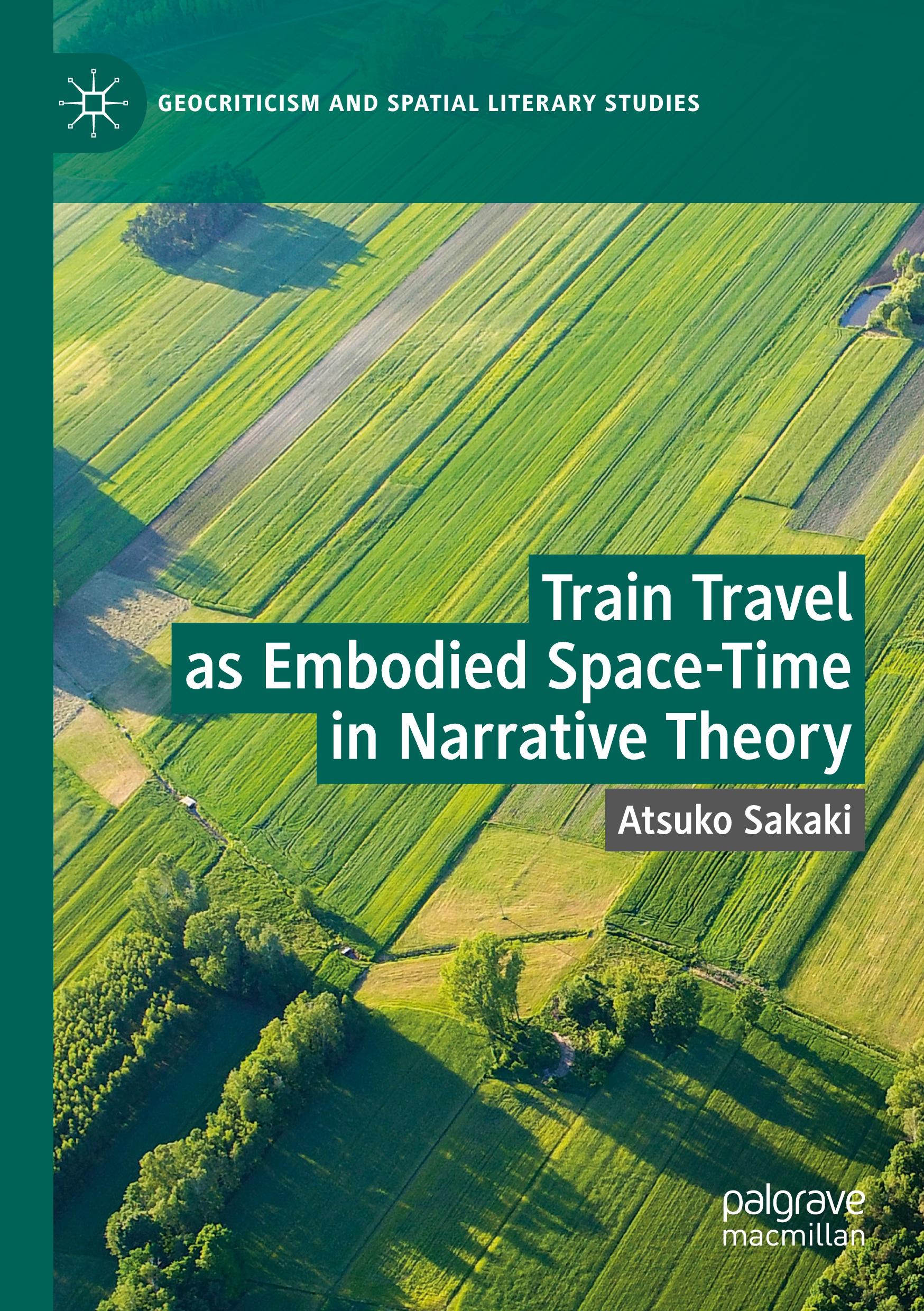 Vorderes Coverbild Train Travel as Embodied Space-Time in Narrative Theory