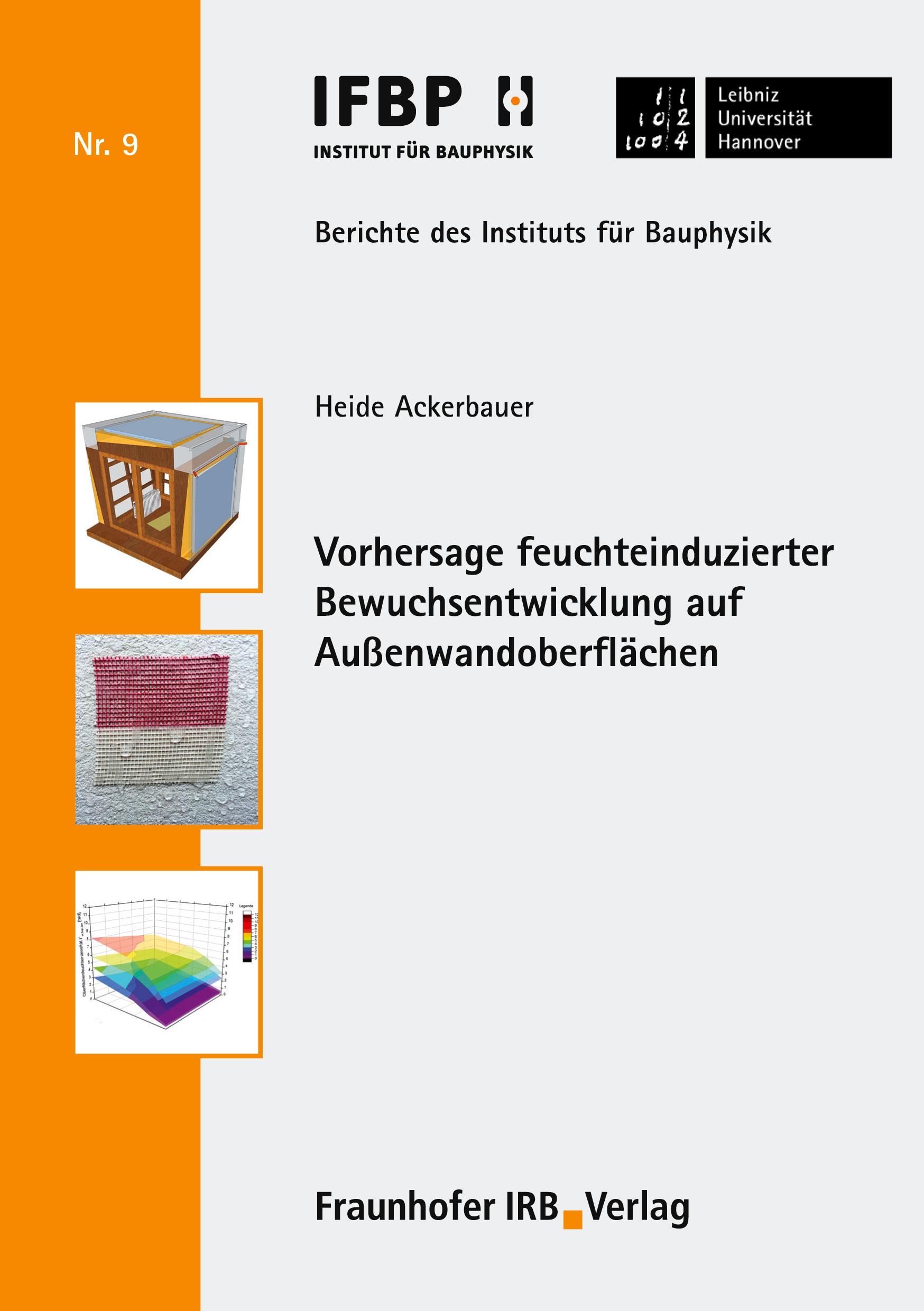 Vorderes Coverbild Vorhersage feuchteinduzierter Bewuchsentwicklung auf Außenwandoberflächen