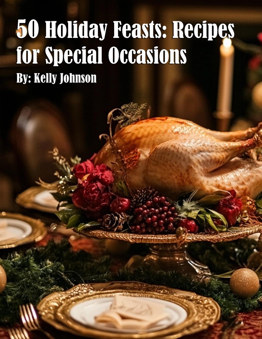 Vorderes Coverbild 50 Holiday Feasts
