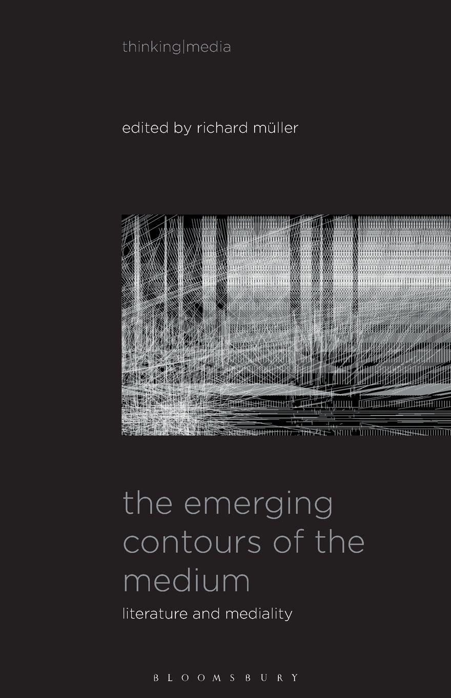 Vorderes Coverbild The Emerging Contours of the Medium