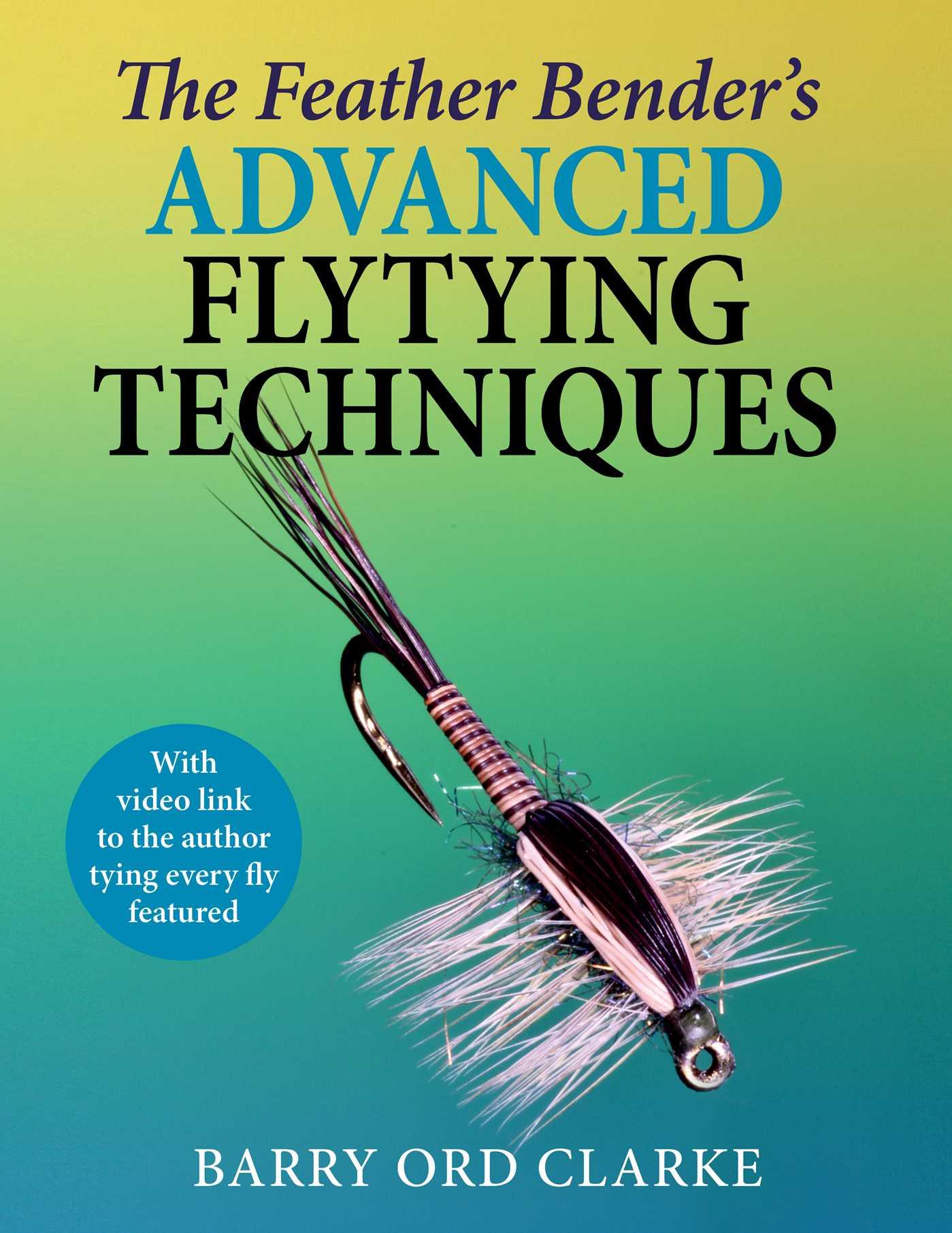 Vorderes Coverbild Feather Bender's Advanced Flytying Techniques