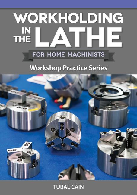 Vorderes Coverbild Workholding in the Lathe for Home Machinists