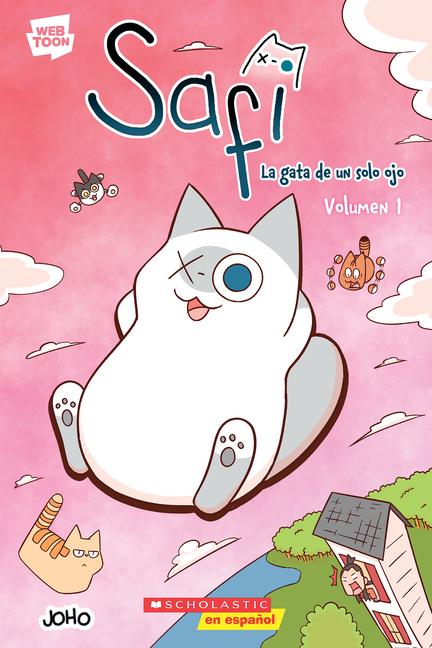 Vorderes Coverbild Safi: La Gata de Un Solo Ojo Volumen 1 (Saphie the One-Eyed Cat Volume 1)