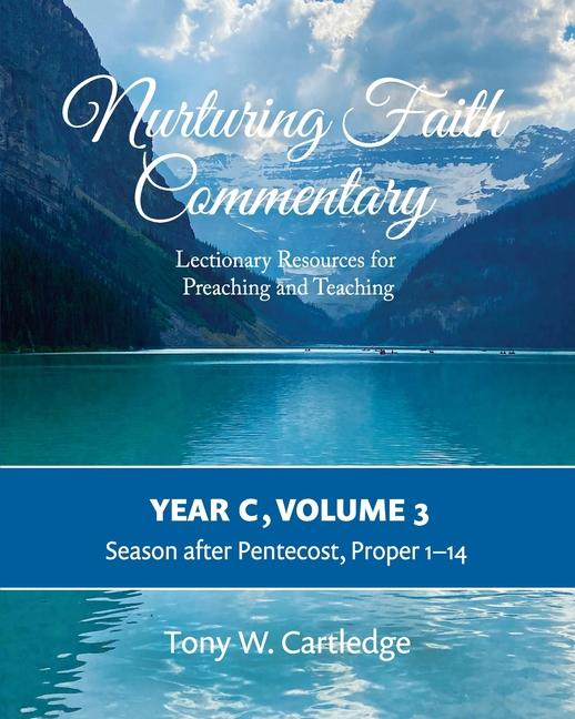 Vorderes Coverbild Nurturing Faith Commentary, Year C, Volume 3