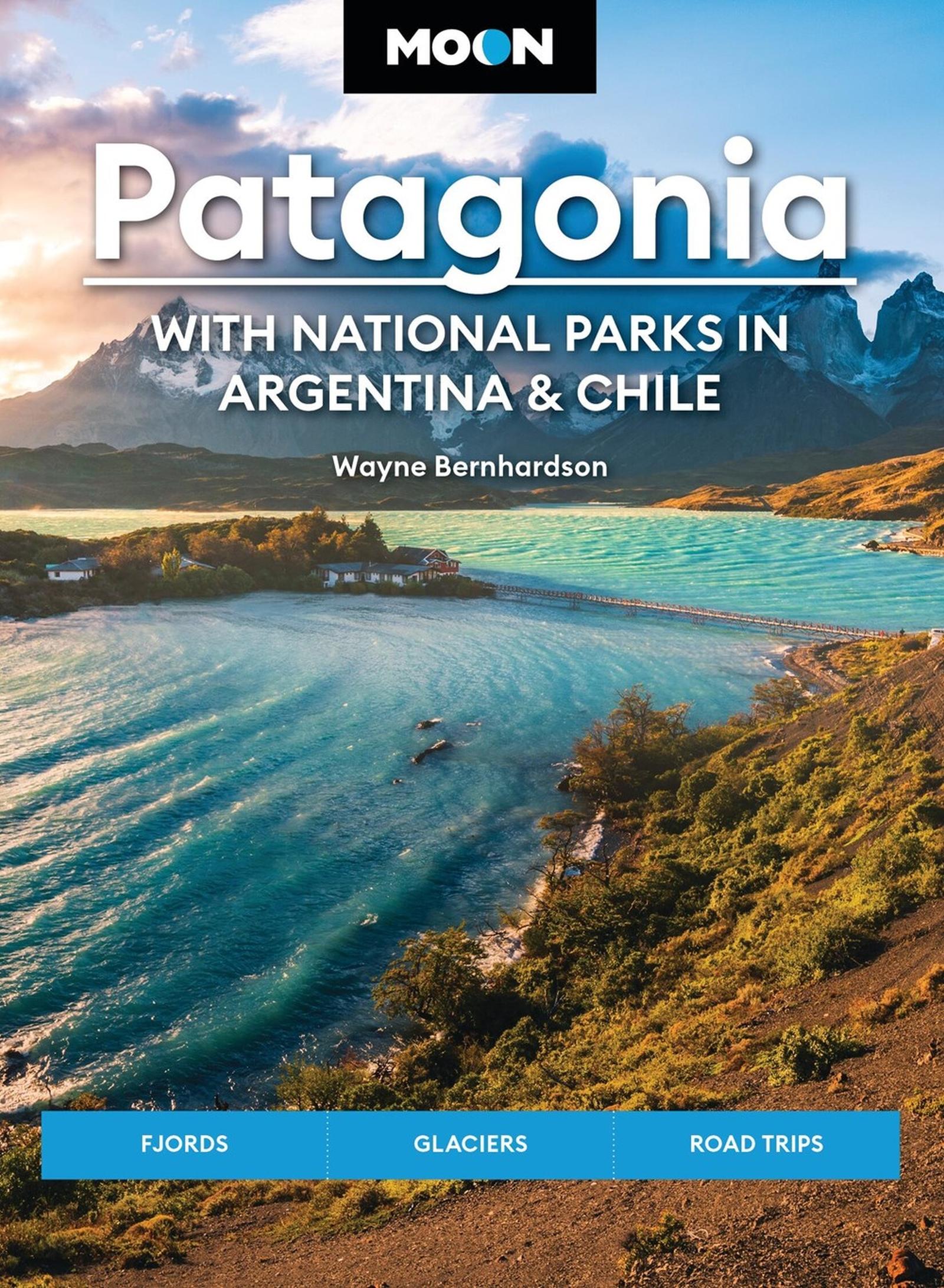 Vorderes Coverbild Moon Patagonia: With National Parks in Argentina & Chile