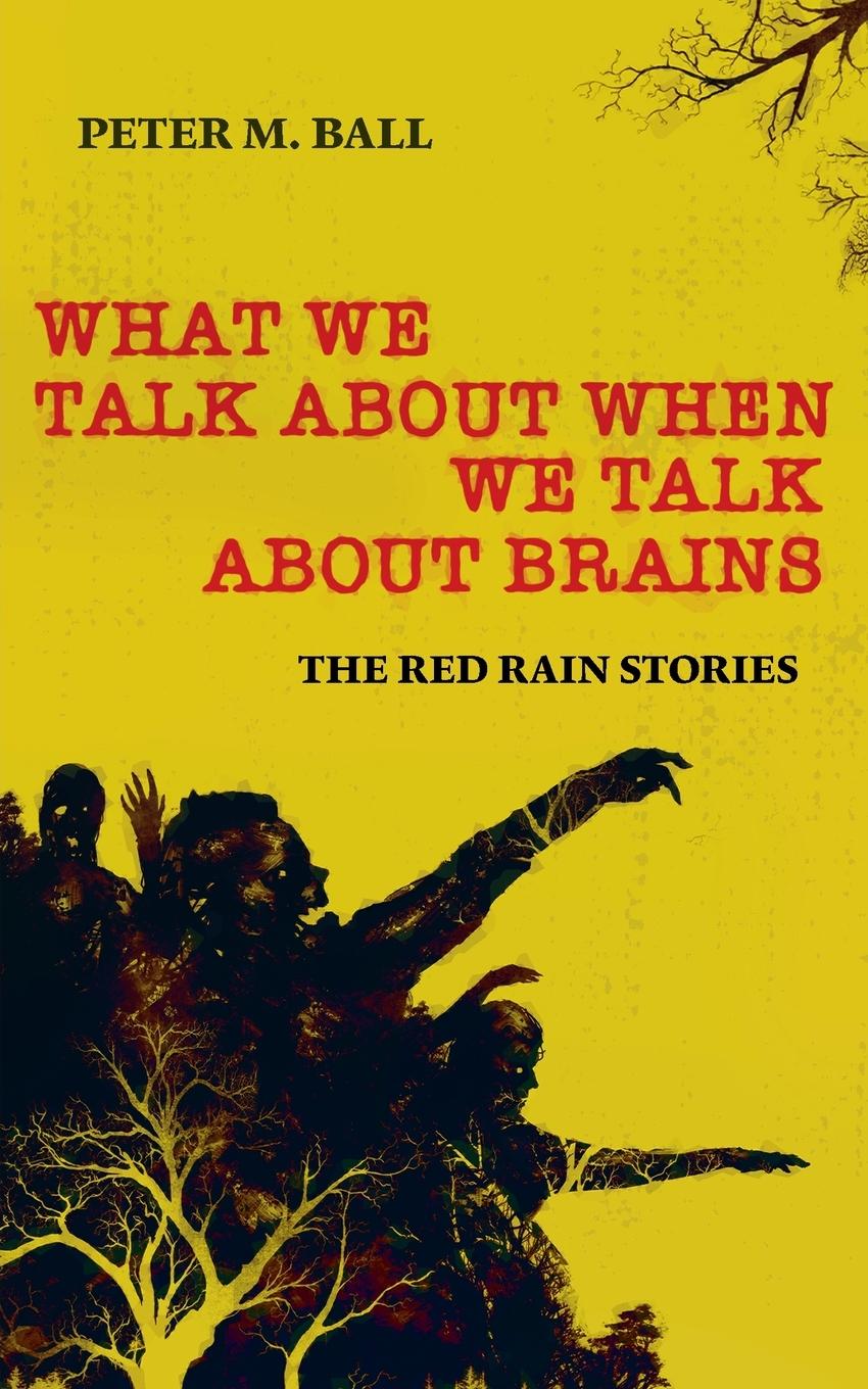 Vorderes Coverbild What We Talk About When We Talk About Brains