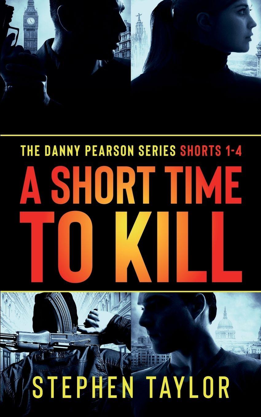Vorderes Coverbild A Short Time To Kill
