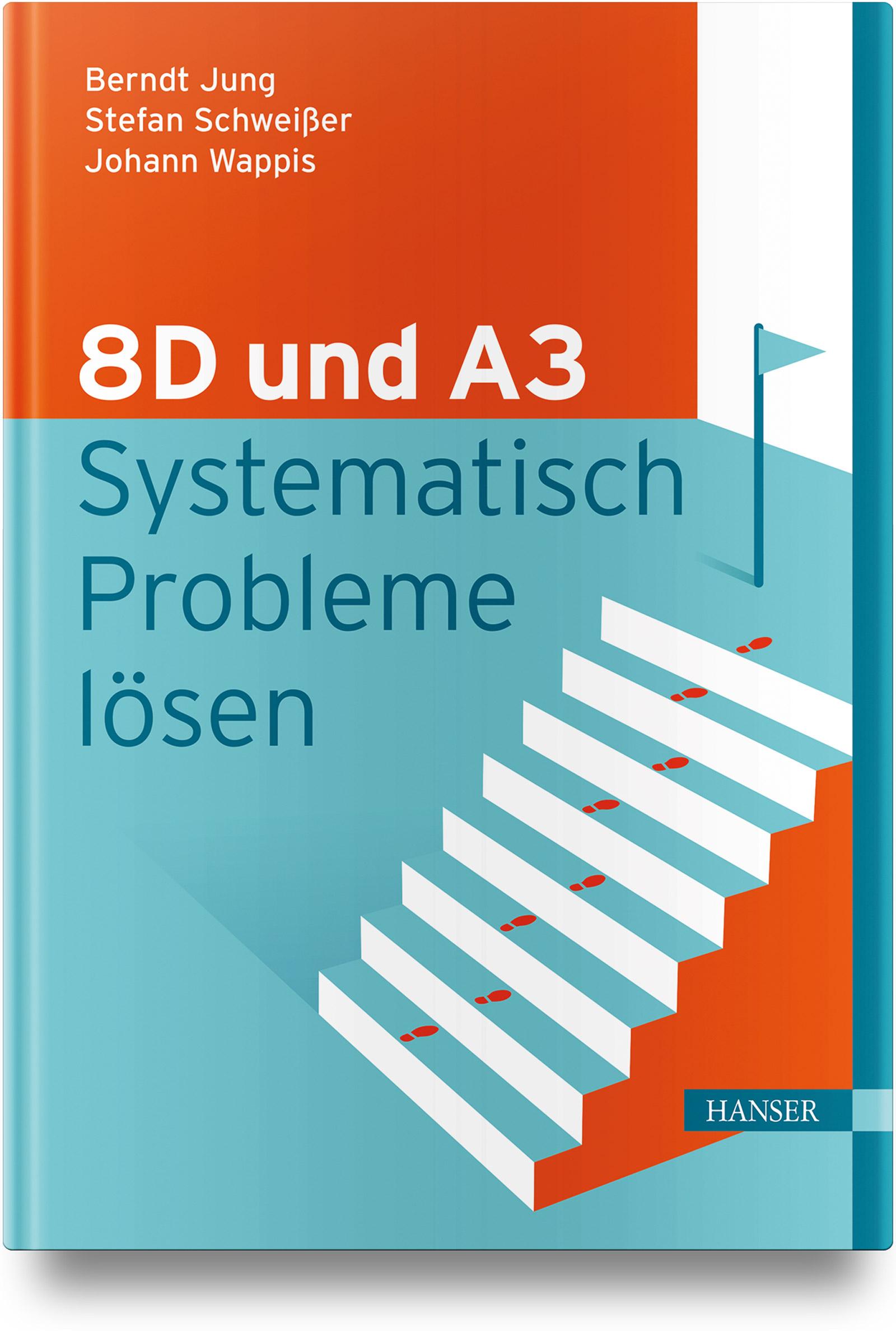 Vorderes Coverbild 8D und A3 - Systematisch Probleme lösen