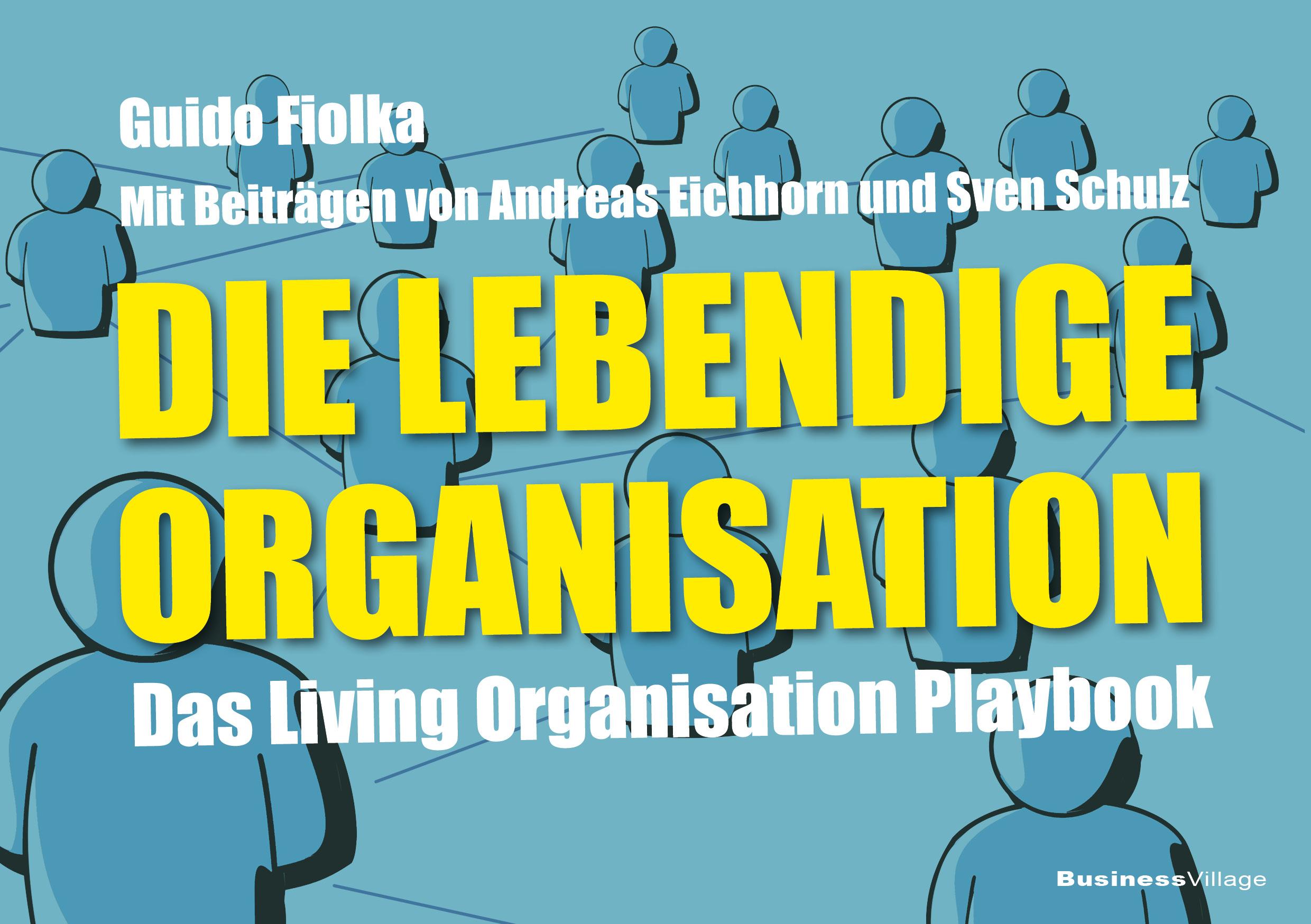 Vorderes Coverbild Die lebendige Organisation