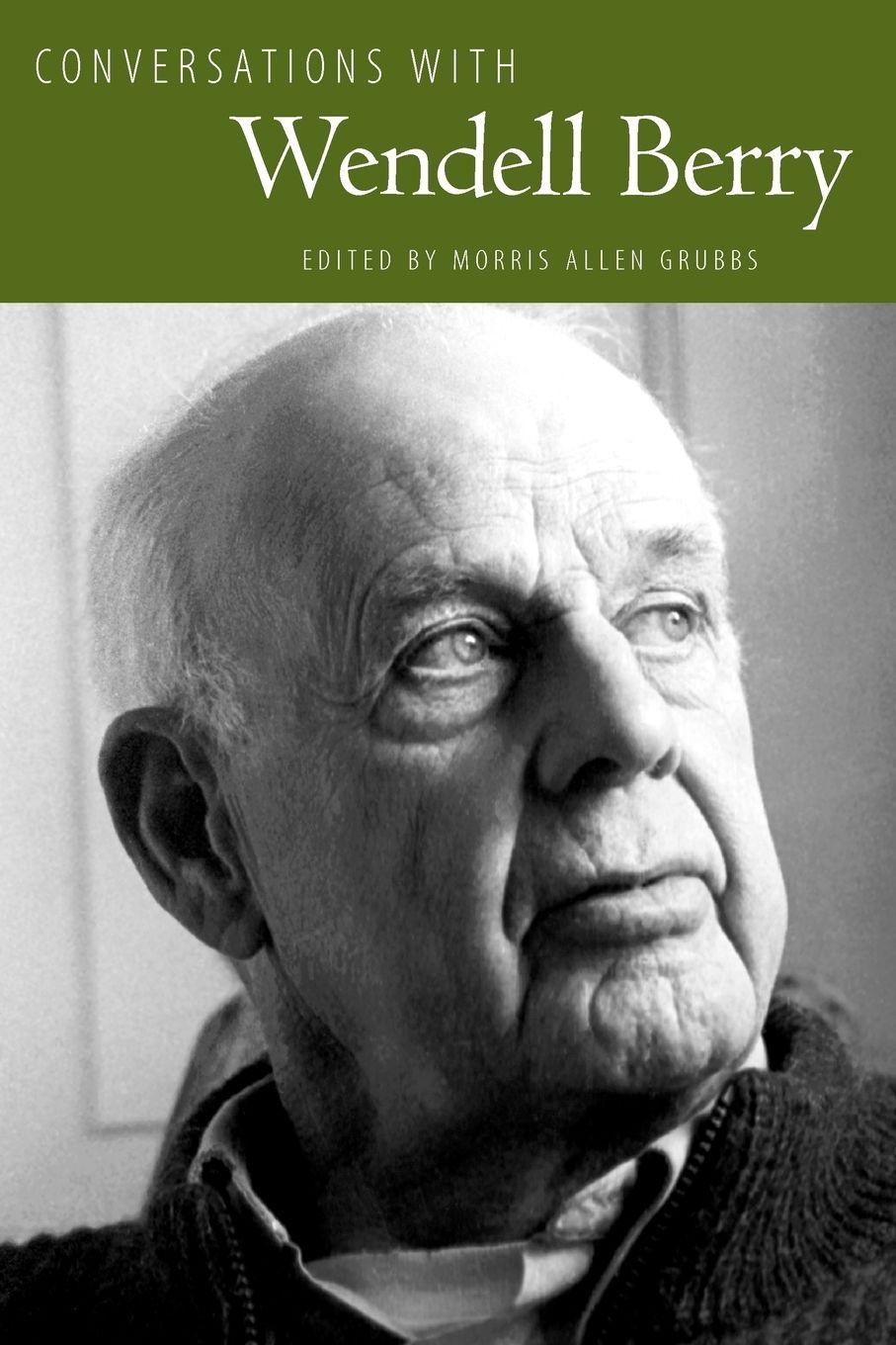 Vorderes Coverbild Conversations with Wendell Berry
