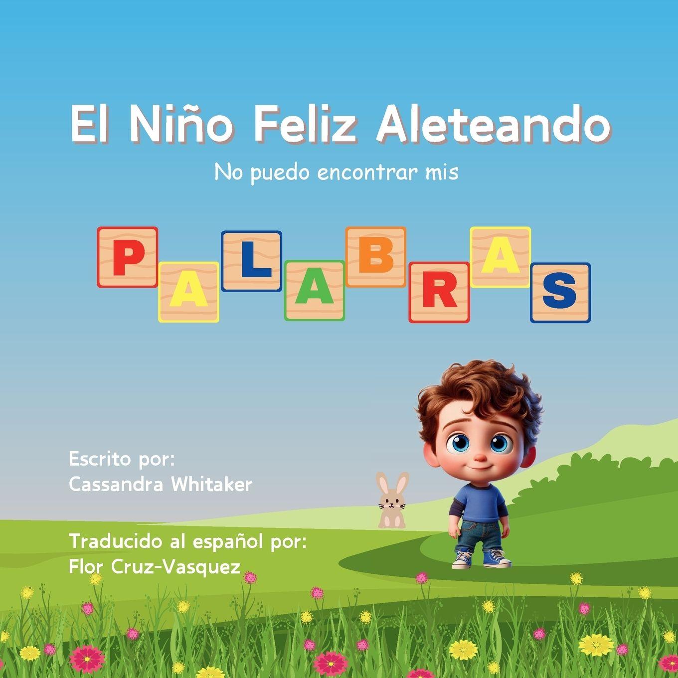 Vorderes Coverbild El Niño Feliz Aleteando   No puedo encontrar mis Palabras