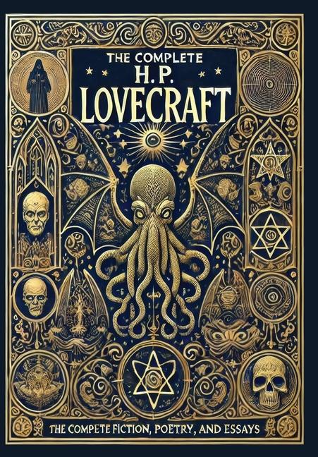 Vorderes Coverbild The Complete Fiction, Poetry, and Essays of H. P. Lovecraft (Collector's Edition) (Laminated Hardback with Jacket)