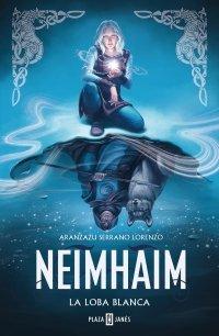 Vorderes Coverbild La loba blanca (Neimhaim 3)