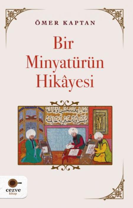 Vorderes Coverbild Bir Minyatürün Hikayesi
