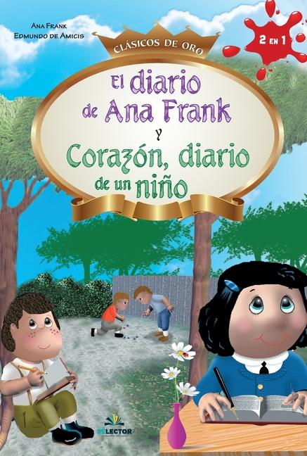 Vorderes Coverbild El Diario de Ana Frank y Corazon, diario de un niño