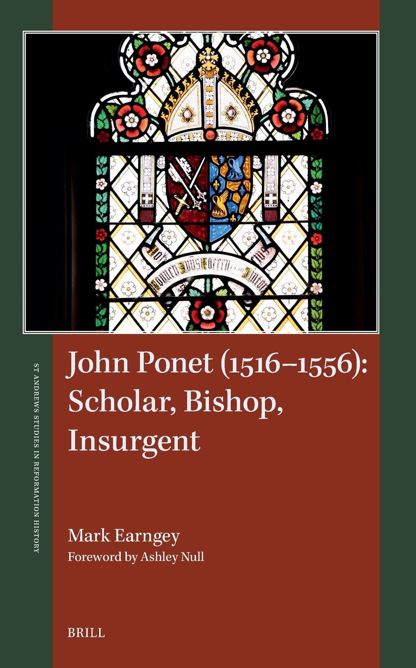 Vorderes Coverbild John Ponet (1516-1556): Scholar, Bishop, Insurgent