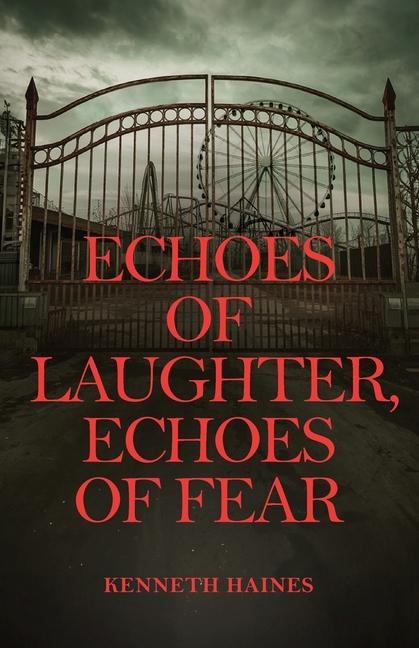 Vorderes Coverbild Echoes of Laughter, Echoes of Fear
