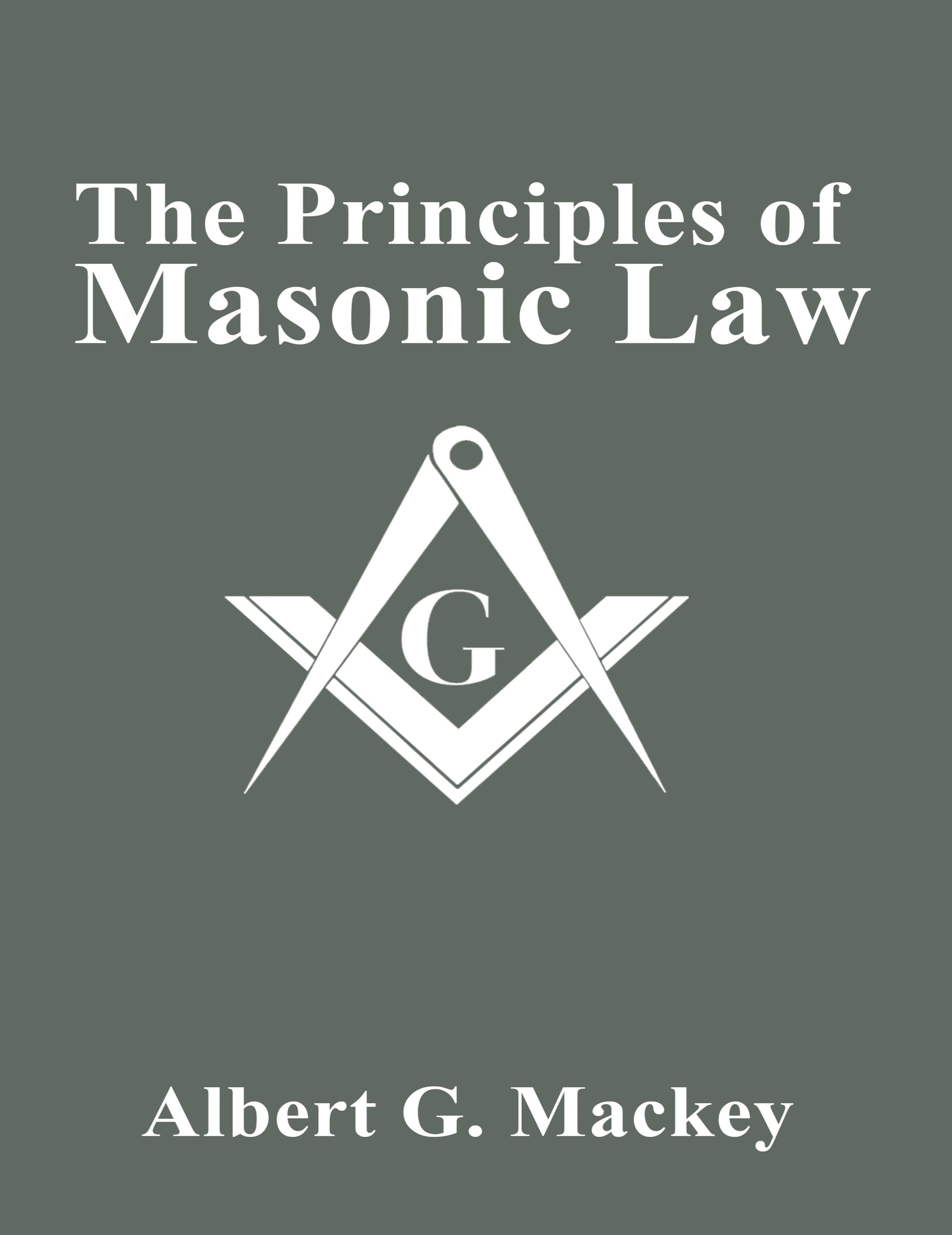 Vorderes Coverbild The Principles of Masonic Law